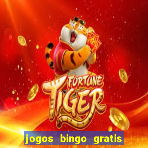 jogos bingo gratis 4 cartelas